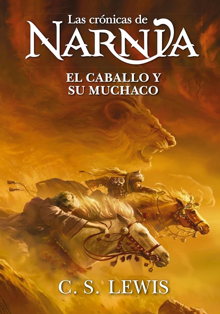 El caballo y su muchacho (Las Crónicas de Narnia) (Spanish Edition) cover image