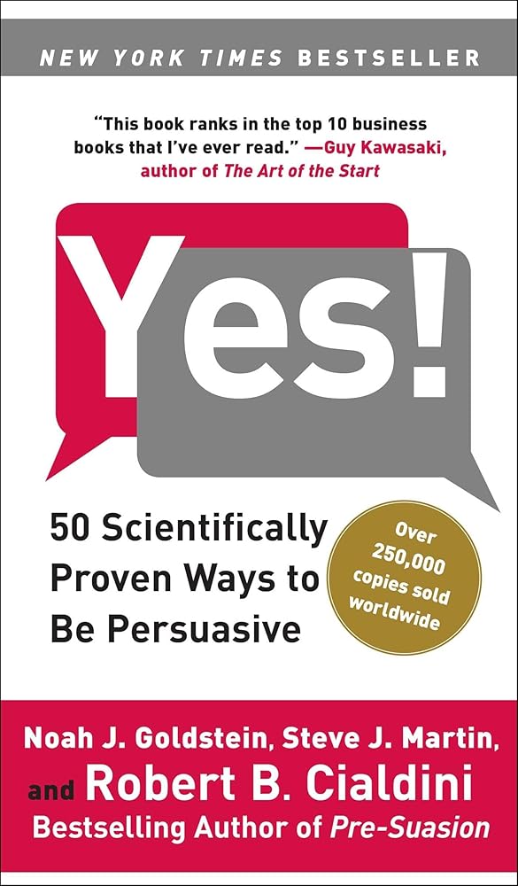 Yes!: 50 Scientifically Proven Ways to Be Persuasive cover image