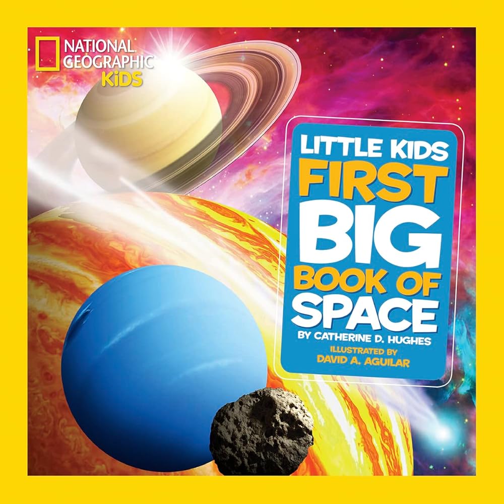 National Geographic Little Kids First Big Book of Space (National Geographic Little Kids First Big Books) cover image