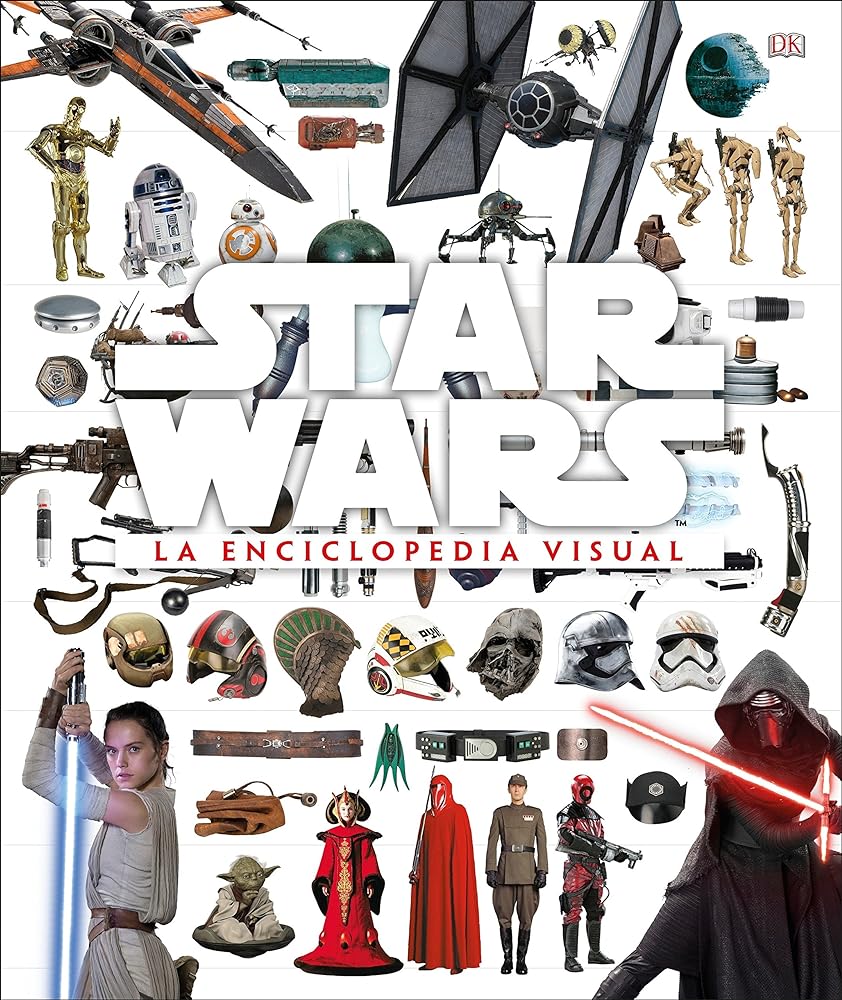 Star Wars La enciclopedia visual (The Visual Encyclopedia) (Spanish Edition)