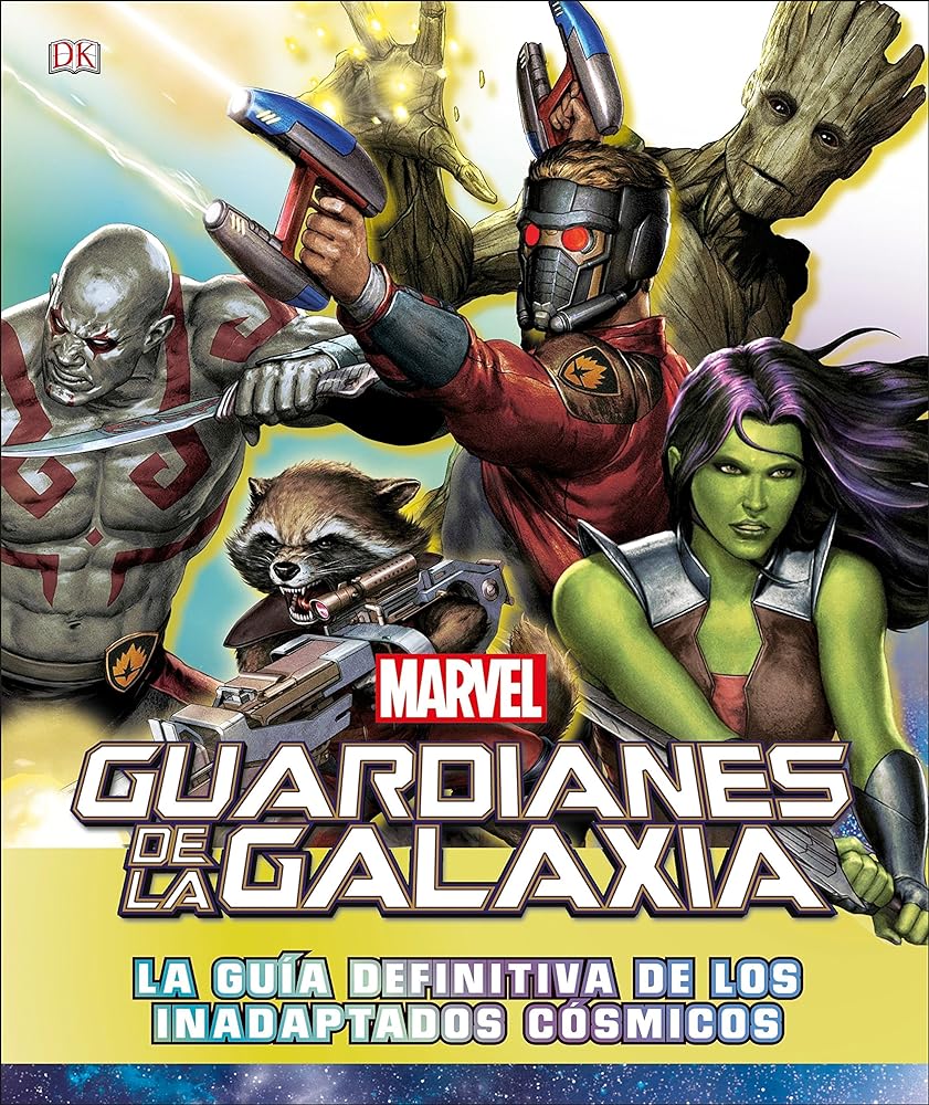 Marvel Guardianes de la galaxia (Guardians of the Galaxy): La guía definitiva de los inadaptados cósmicos (Ultimate Sticker Collection) (Spanish Edition)