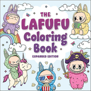 The Lafufu Coloring Book: Expanded Edition (Lafufu Activity Books)