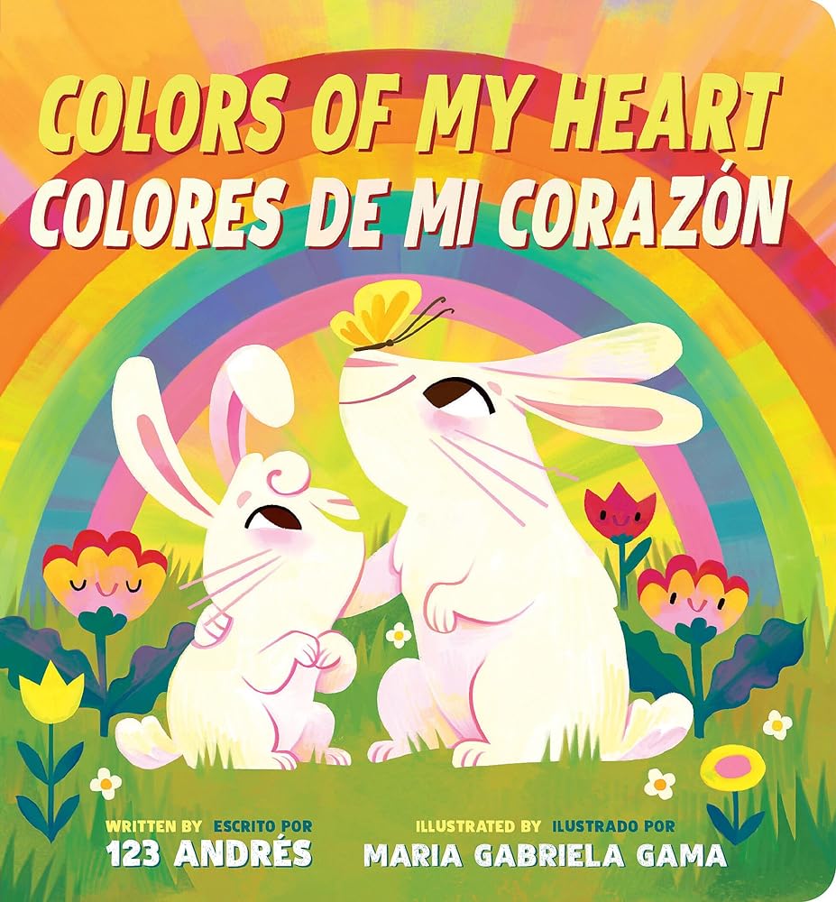 Colors of My Heart / Colores De Mi Corazón (Scholastic Bilingual) cover image