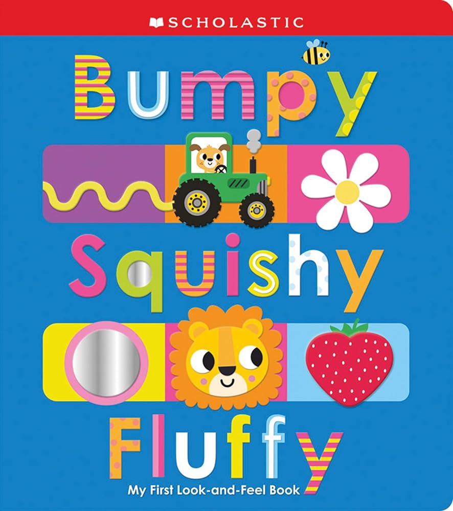 Bumpy Squishy Fluffy: Scholastic Early Learners cover image