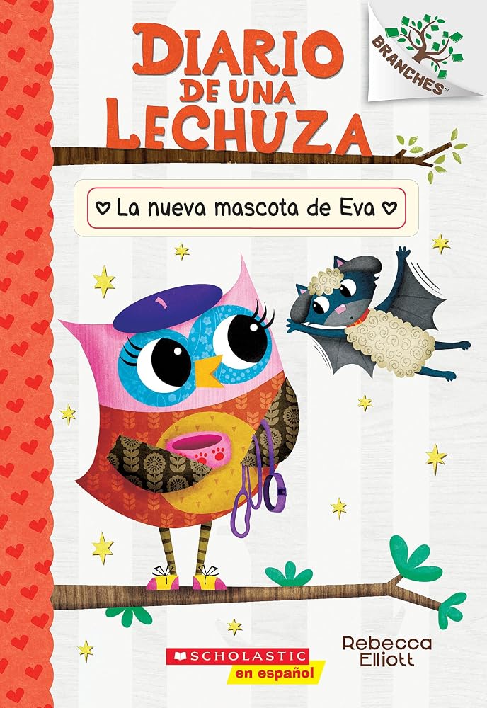 Diario de una Lechuza #15: La nueva mascota de Eva (Owl Diaries #15: Eva's New Pet) (Spanish Edition) cover image