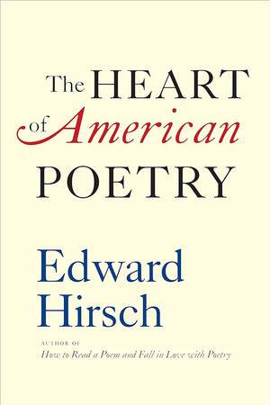The Heart of American Poetry