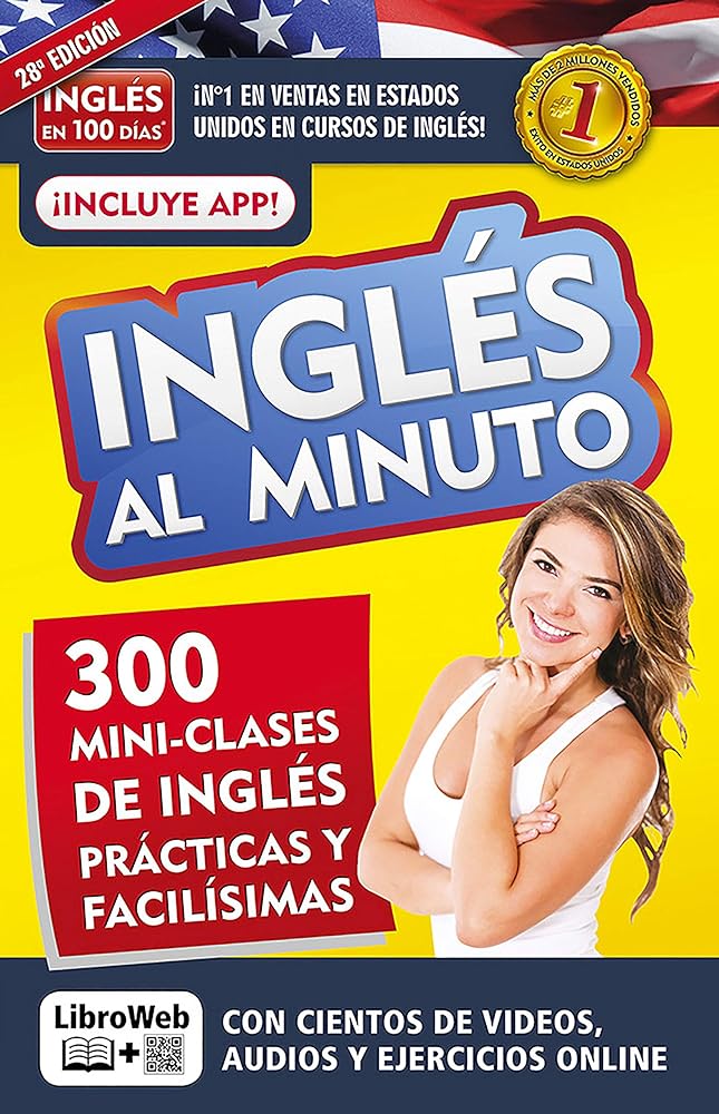 Inglés en 100 días - Inglés al minuto libro + curso online / English in a Minute (Spanish Edition)