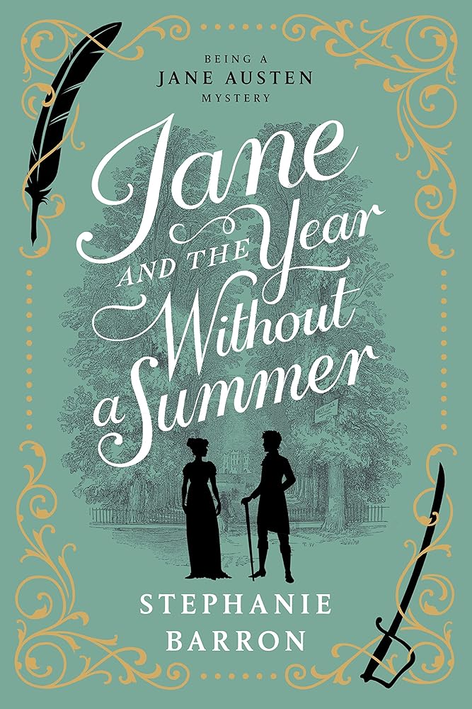 Jane and the Year Without a Summer (Being a Jane Austen Mystery)