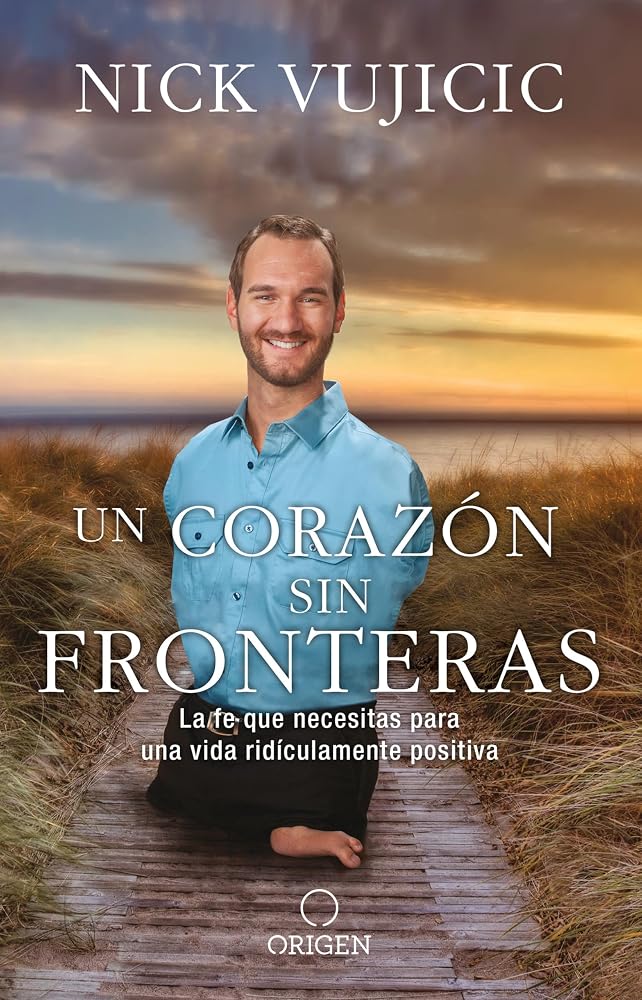 Un corazón sin fronteras: La fe que necesitas para una vida ridiculamente positiva / Limitless: Devotions for a Ridiculously Good Life (Spanish Edition) cover image