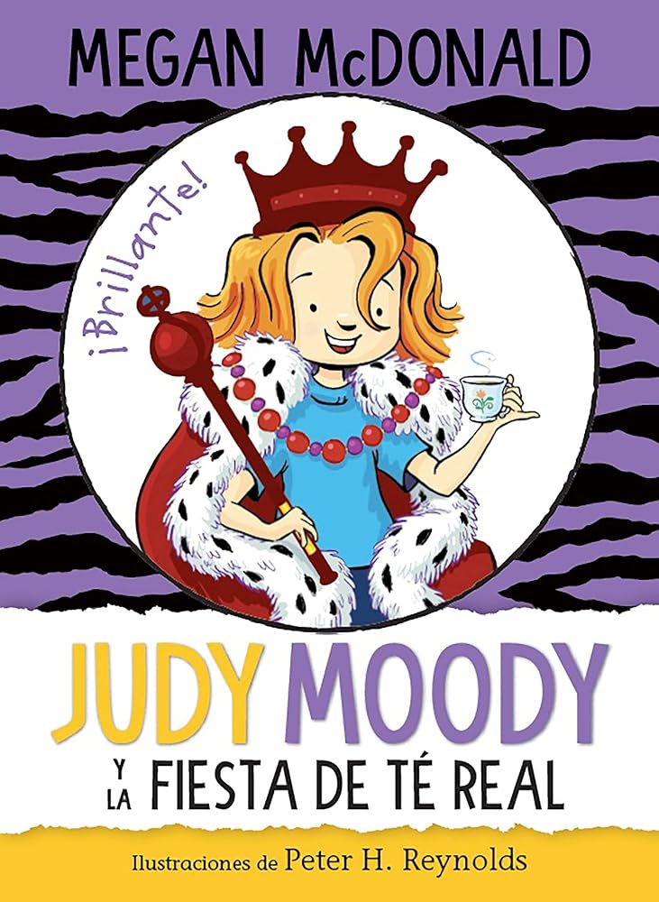 Judy Moody y la fiesta de té real / Judy Moody and the Right Royal Tea Party (Spanish Edition)