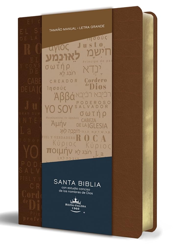 Biblia RVR60 letra grande tamaño manual, simil piel canela con nombres de Dios / Spanish Bible RVR60 Handy Size Large Print Leather soft Brown with Names of G