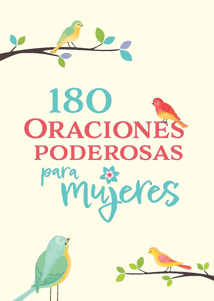 180 Oraciones poderosas para mujeres / 180 Powerful Prayers for Women (Spanish Edition) cover image