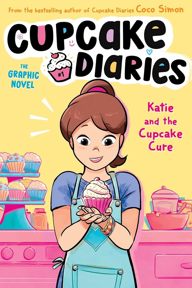 Katie and the Cupcake Cure The Graphic Novel cover image