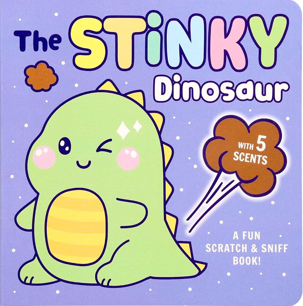 Stinky Dinosaur: A Fun Scratch & Sniff Book with 5 Scents cover image