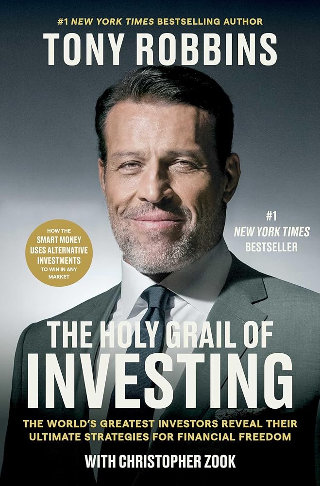 The Holy Grail of Investing: The World's Greatest Investors Reveal Their Ultimate Strategies for Financial Freedom (Tony Robbins Financial Freedom Series) cover image