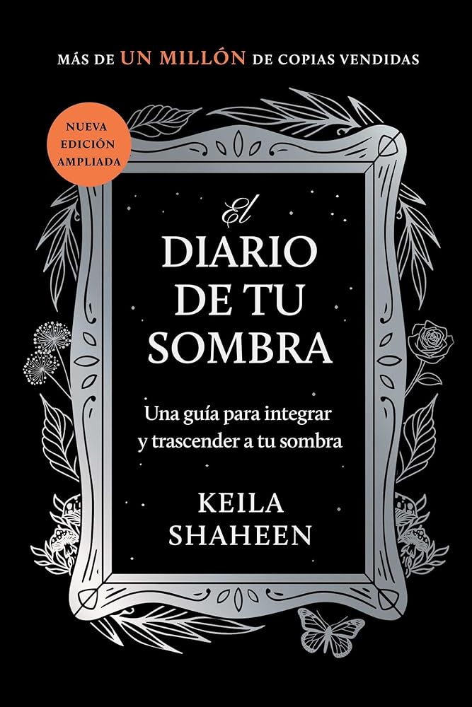 El diario de tu sombra: Una guía para integrar y trascender tu sombra (Spanish Edition) cover image
