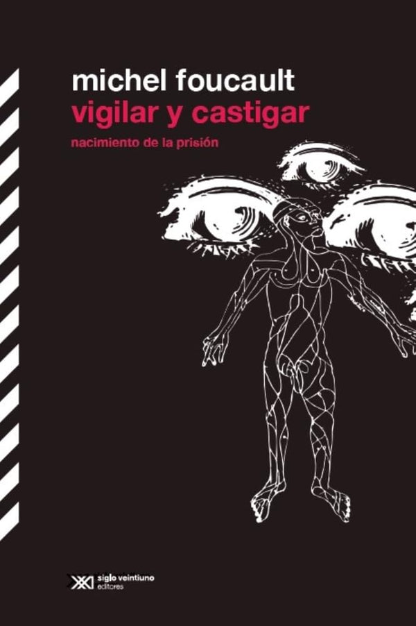 Vigilar y castigar. Nacimiento de la prisión cover image