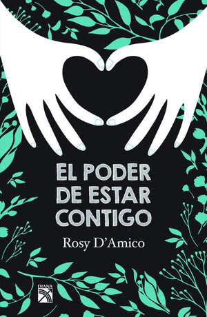 El poder de estar contigo