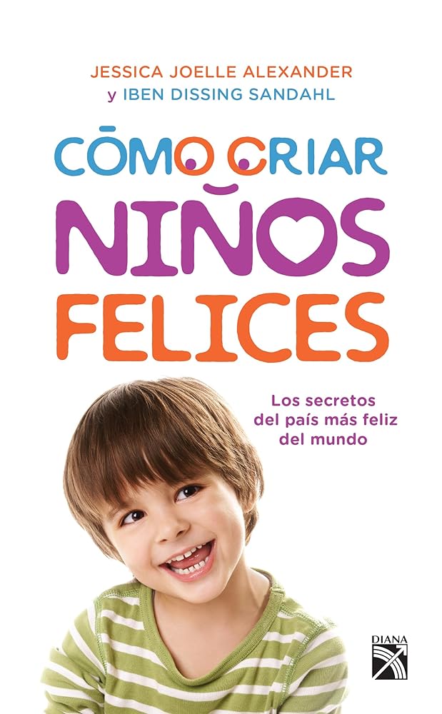 Cómo criar niños felices cover image
