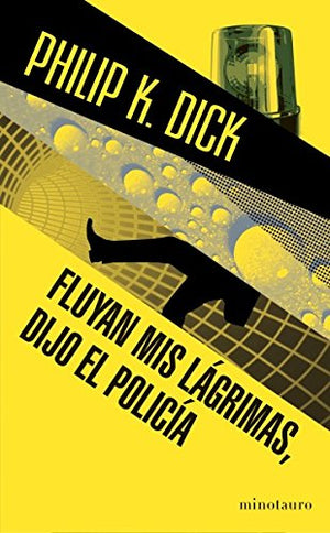 Fluyan Mis Lágrimas, Dijo El Policía
