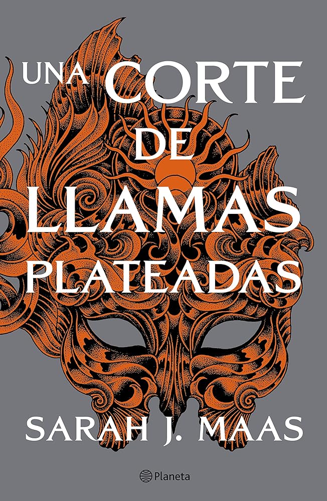 Una Corte De Llamas Plateadas (Court Of Thorns And Roses, 5) (Spanish Edition)