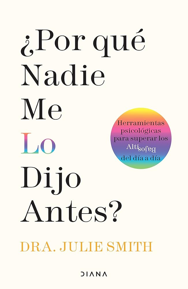 ¿Por qué nadie me lo dijo antes? (Spanish Edition)