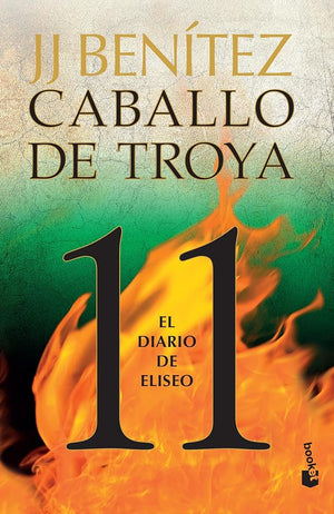 El diario de Eliseo. Caballo de Troya 11