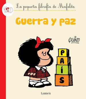 Guerra y paz (La pequeña filosofía de Mafalda)