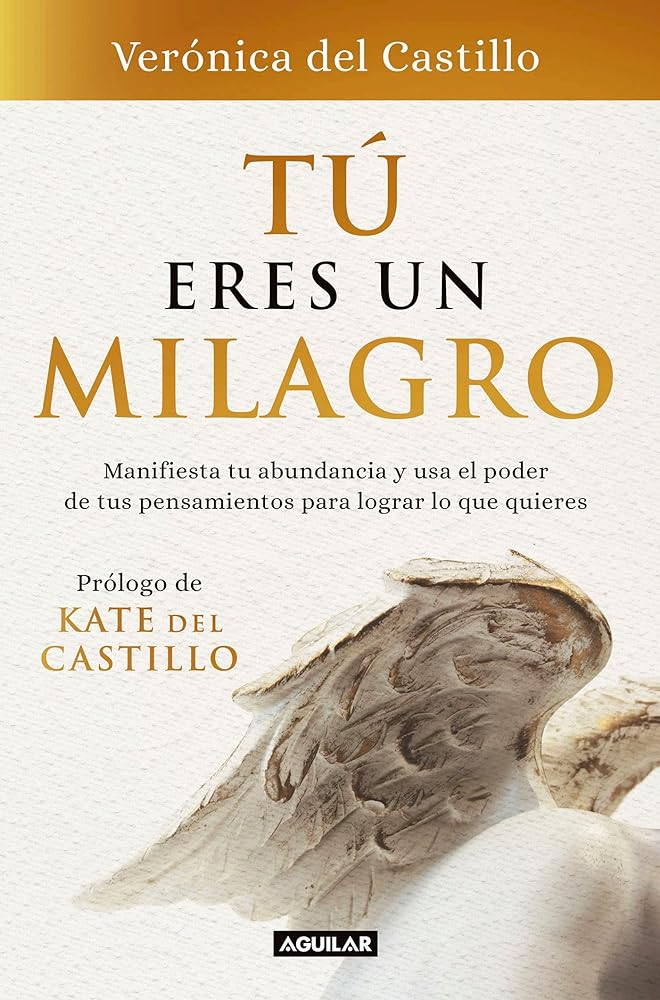 Tú eres un milagro / You Are a Miracle (Spanish Edition)