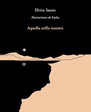 Aquella orilla nuestra
