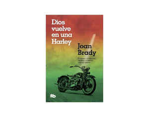 Dios vuelve en una Harley