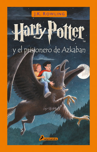 Harry Potter y el prisionero de Azkaban (Harry Potter 3)