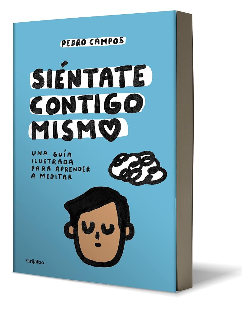 Siéntate Contigo. Una Guía Ilustrada Para Aprender A Meditar cover image