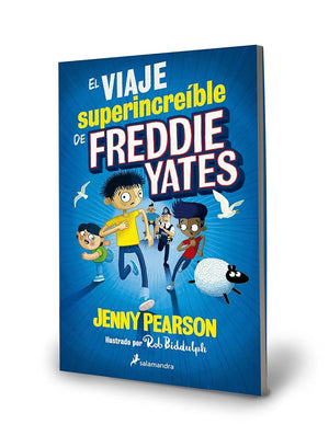 El viaje superincreíble de Freddie Yates