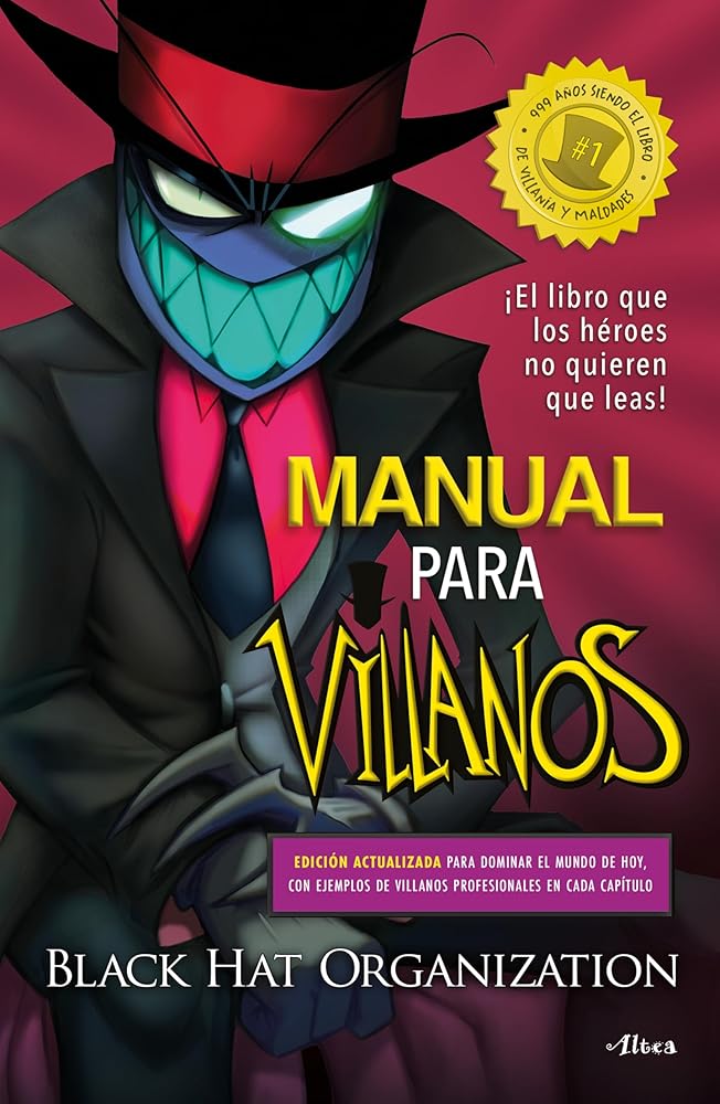 Manual para villanos. ¡El libro que lo héroes no quieren que leas! cover image