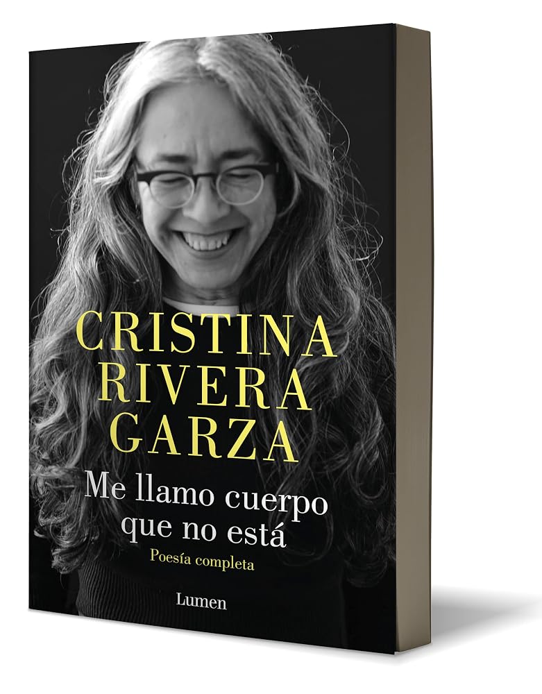 Me llamo cuerpo que no está: Poesía completa cover image