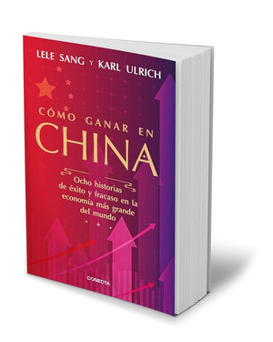 Cómo ganar en China