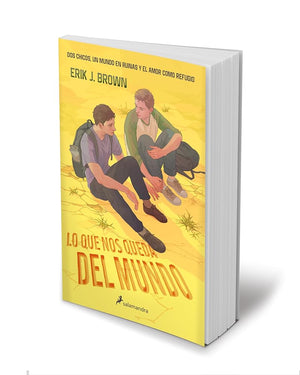 Lo que nos queda del mundo