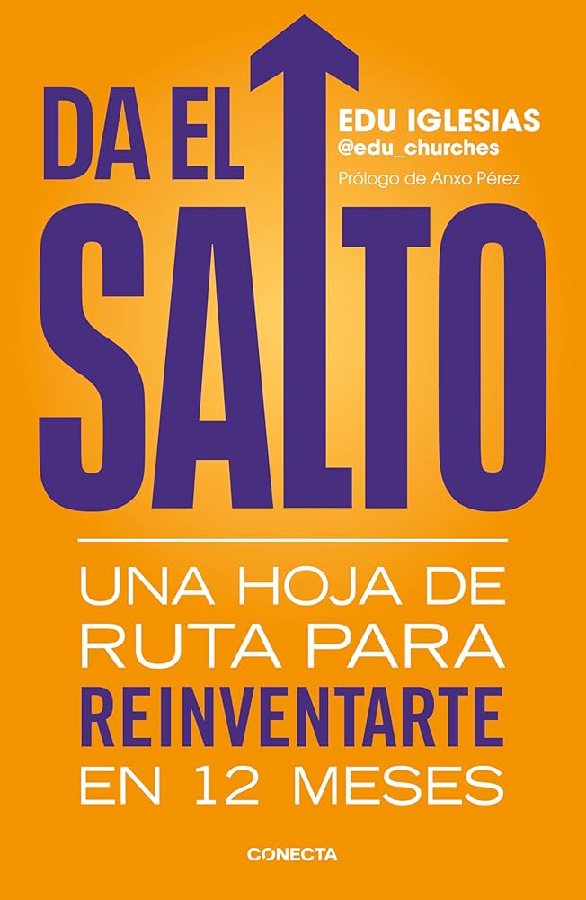 Da el salto. Una hoja de ruta para reinventarte en 12 meses cover image