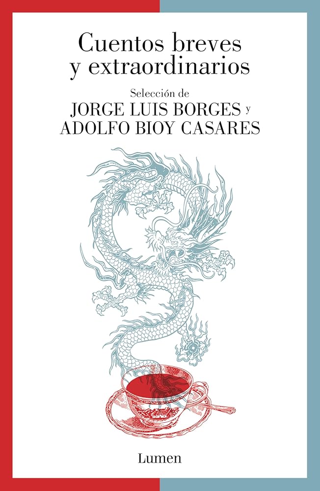 Cuentos breves y extraordinarios. Selección de Jorge Luis Borges y Adolfo Bioy Casares cover image