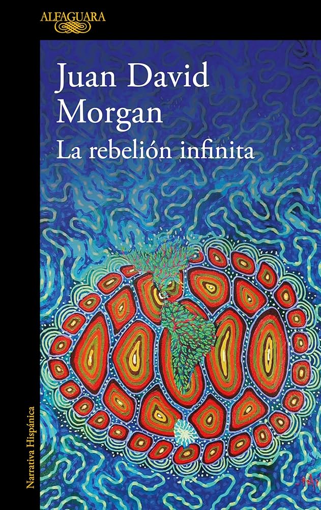 La rebelión infinita cover image