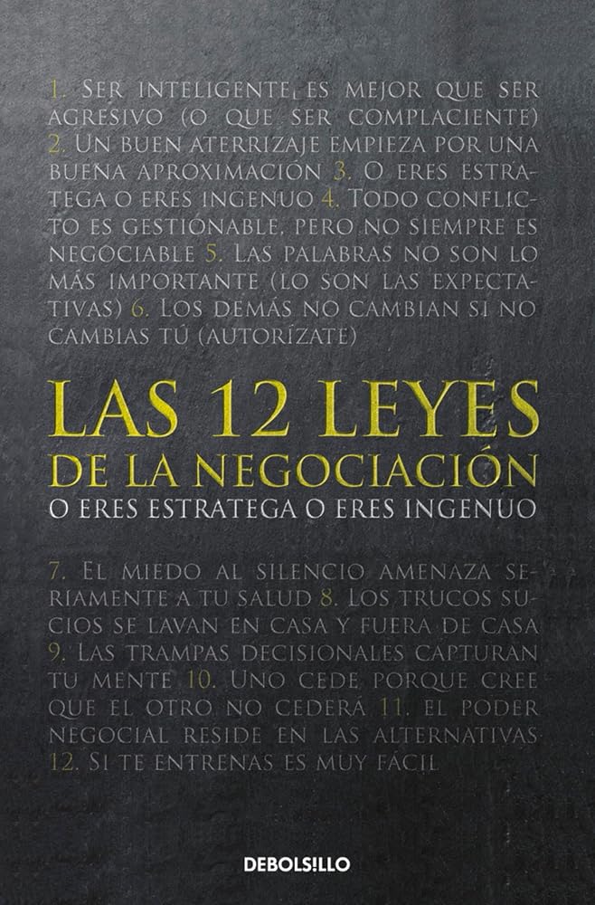 Las 12 Leyes De La Negociación. O Eres Estratega O Eres Ingenuo cover image