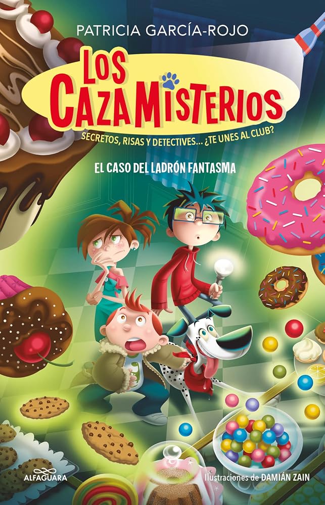 Los cazamisterios 2 - El caso del ladrón fantasma. Secretos, risas y detectives... ¿te unes al club? cover image