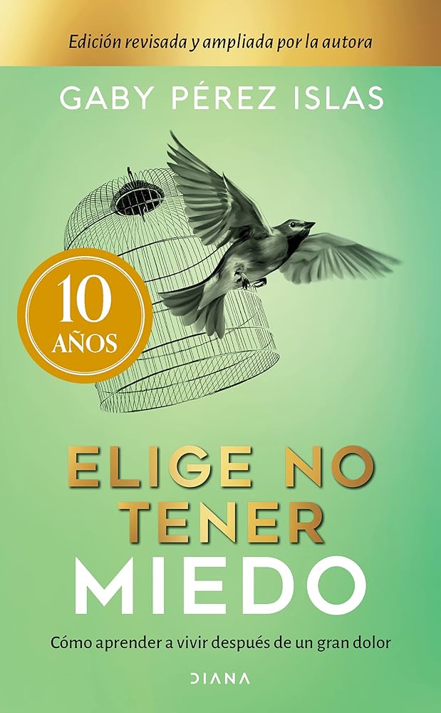 Elige No Tener Miedo. Edición Décimo Aniversario Td cover image