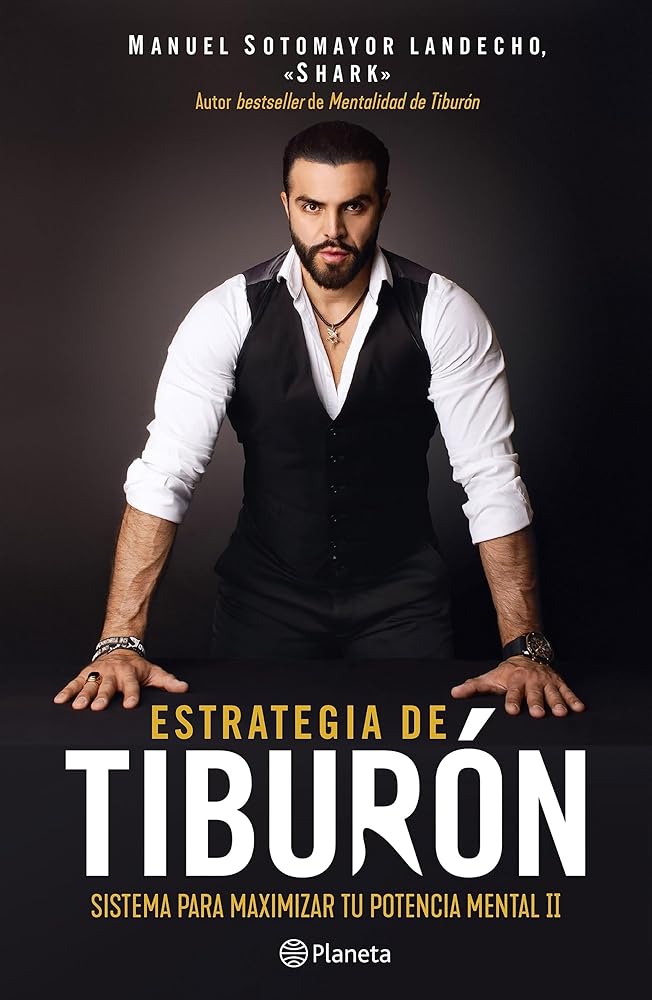 Estrategia de tiburón (Spanish Edition)
