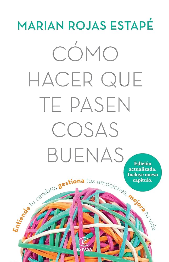 Cómo hacer que te pasen cosas buenas TD Nueva edición cover image