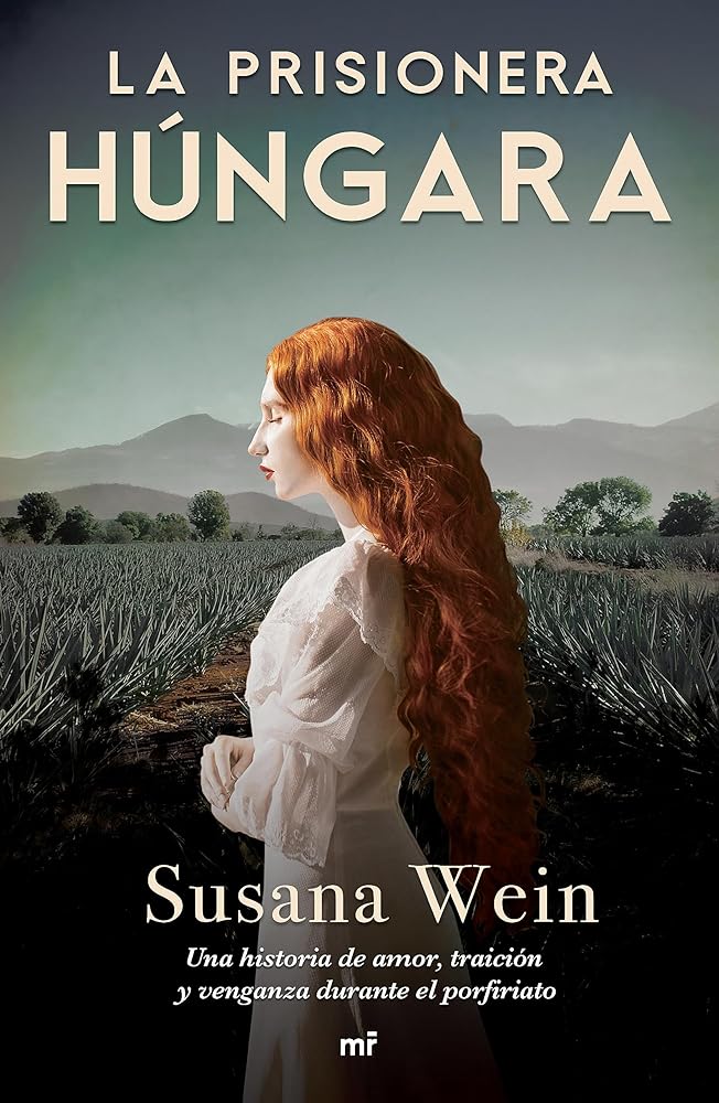 La prisionera húngara (Spanish Edition)