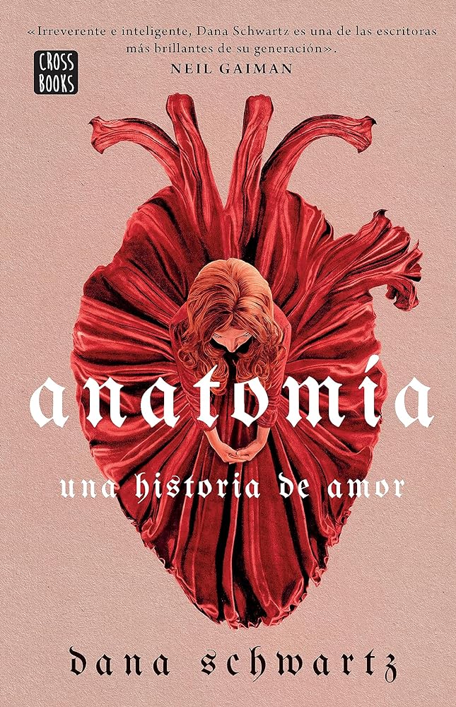 Anatomía: Una historia de amor / Anatomy: A Love Story (Spanish Edition)