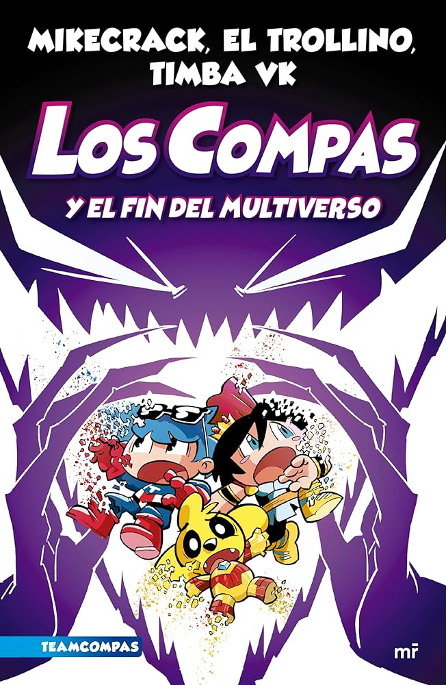 Los Compas Y El Fin Del Multiverso