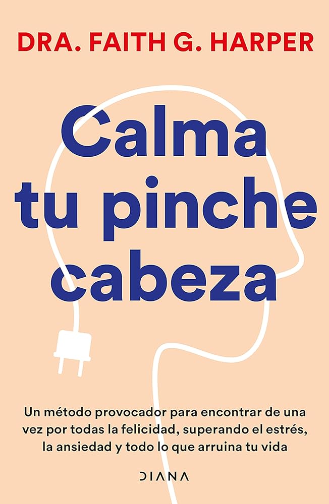 Calma tu pinche cabeza cover image